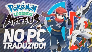 POKÉMON LEGENDS: ARCEUS em PORTUGUÊS com o YUZU ! GTX 1650 + i5 9300H