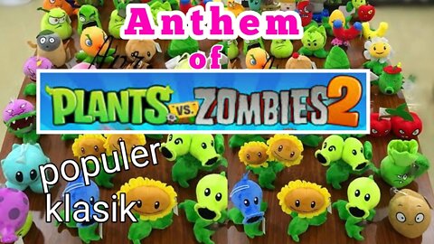 Plants vs zombies 2 Free | Anthem of Plants vs Zombies 2 free | musik klasik Zombie