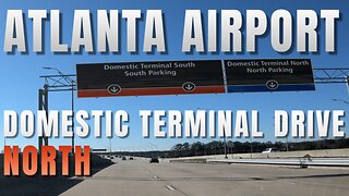 Driving into Atlanta International Airport - Domestic Terminal North 🛫 With Pauses & Highlights