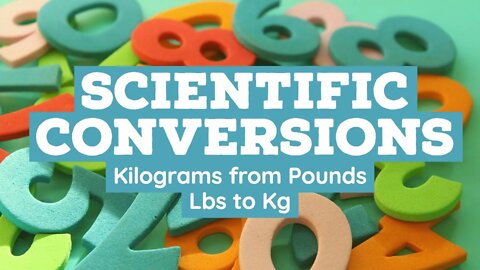 Kilogram from pound (lbs to kg) conversion using dimensional analysis made easy