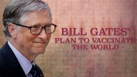 Bill Gates : "Le plan pour vacciner la planète"