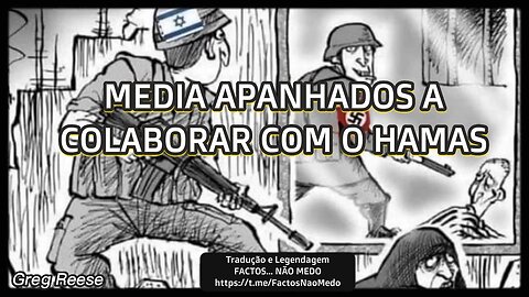 🎬💥🔥MEDIA APANHADOS A COLABORAR COM O HAMAS (GREG REESE)🔥💥🎬