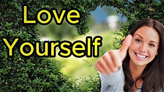 How to Love Yourself and Live a Happier Life