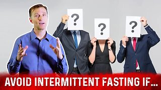 5 Types of People Who Should Not Do Intermittent Fasting – Dr.Berg