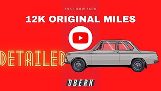DETAILED - 1967 BMW 1600 with only 12k ORIGINAL MILES