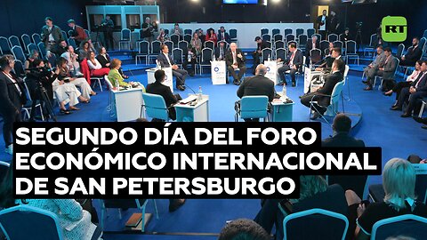 Segundo día del SPIEF-2024: así son los primeros resultados