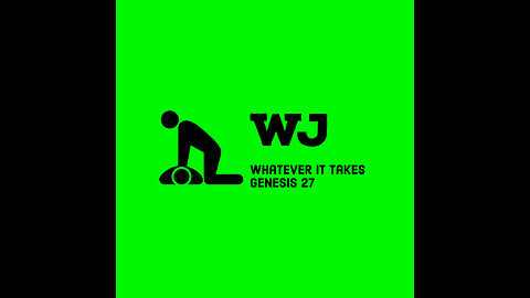 Whatever it Takes - Genesis 27