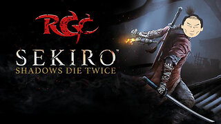 Sekiro: Shadow Die Many Time