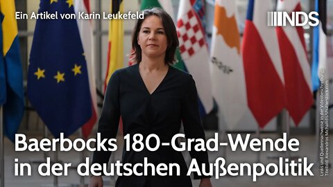 Baerbocks 180-Grad-Wende in der deutschen Außenpolitik | Karin Leukefeld | NDS-Podcast
