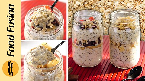 Healthy Breakfast with Overnight Oats 2 Ways Recipes by Food Fusion