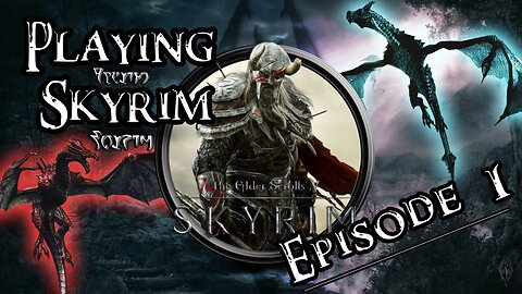 Elder Scrolls V - Skyrim | Building a New Character | LIVE Playthrough