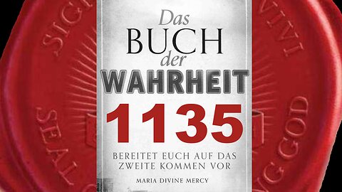 Maria: Als Christen müsst ihr euch rüsten, für euren Glauben zu kämpfen(Buch der Wahrheit Nr 1135)