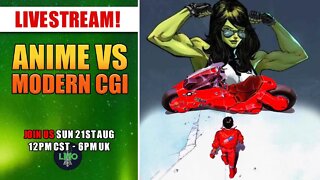 Anime Vs CGI Plus SHE-HULK