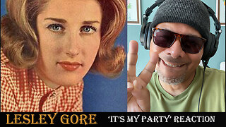 Lesley Gore - It's My Party Reaction!