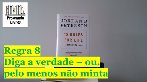 12 Rules for Life (Jordan B. Peterson) - Rule 8