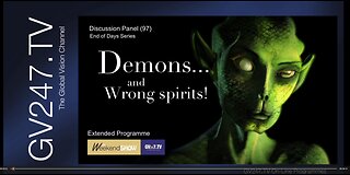 328 End of Days Series - DEMONS and WRONG SPIRITS