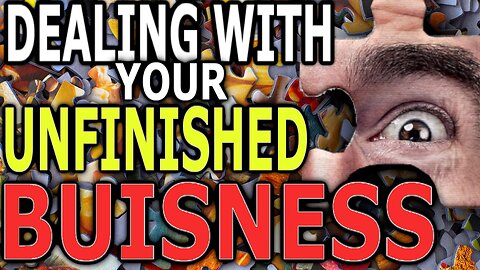 Unfinished business - learning how to heal the inner you.