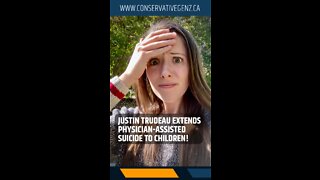 Justin Trudeau Extends Physician-Assisted Suicide To Children!