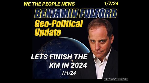 FULFORD GEOPOLITICAL UPDATE FOR 1/1/24