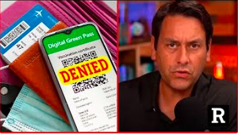 Oh SH*T, vaccine passports just got VERY real | Redacted with Clayton Morris