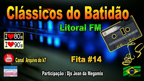 CLÁSSICOS DO BATIDÃO LITORAL DJ JEAN DA MEGAMIX