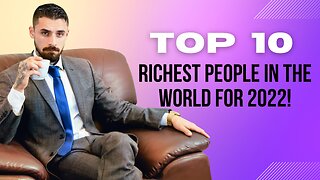 Top 10 Richest People In The World