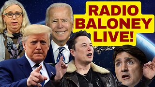 Trump, Biden Dementia, Elon, Celebrity Cringe, X Review, RADIO BALONEY LIVE!