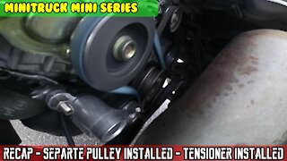 Mini-Truck (SE06 E09) AMR300 Supercharger crank pulley and tensioner install. Road tests.