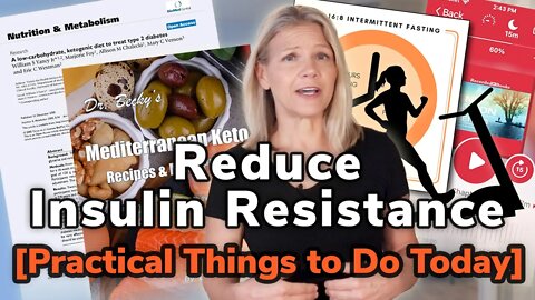 4 Steps to Reduce Insulin Resistance [Practical Things to Do Today]