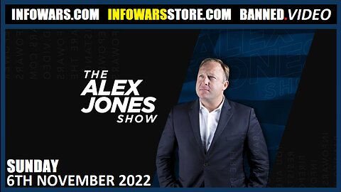 The Alex Jones Show - Sunday - 06/11/22