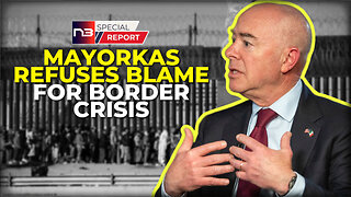 OUTRAGEOUS: Mayorkas won't admit responsibility for the border crisis disaster on his watch