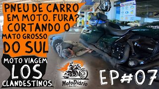 Moto Viagem Los Clandestinos Ep#07 Pneu de CARRO em MOTO, FURA? Cortando o MATO GROSSO do SUL