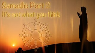 Samadhi (2018) Part 2 - It's Not What You Think 🙏🏼