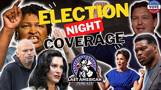 2022 MIDTERM ELECTIONS WATCH PARTY! | Last American Pubcast SPECIAL