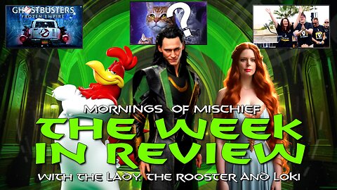 The Week in Review with Arwyn Avalon, The Rooster Dave Bob, and Stone Cold Loki