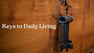 Keys to Christian Living