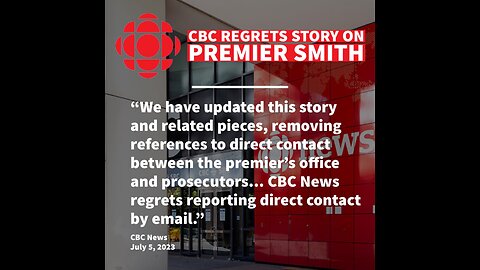 CBC caught practicing "misinformation" and "retracts" false story about Premier Danielle Smith!