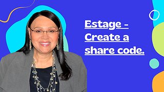 Estage - Create a Share Code