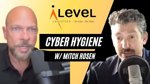 Cyber Hygiene w/ Mitch Rosen - Protecting Yourself & Your Business | Ep. 21