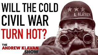 Ep. 1053 - Will the Cold Civil War Turn Hot?