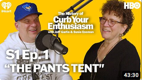 S1 Ep. 1 - “THE PANTS TENT" | The History of Curb Your Enthusiasm