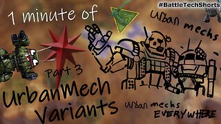 BATTLETECH #Shorts - UrbanMech Variants - Part 03