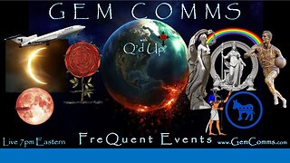 GemComms w/Q'd Up:FreQuent Events