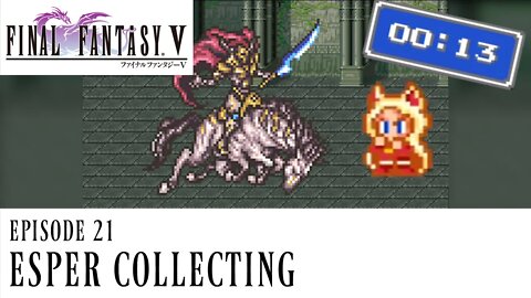Final Fantasy V Ep. 21 - Esper Collecting