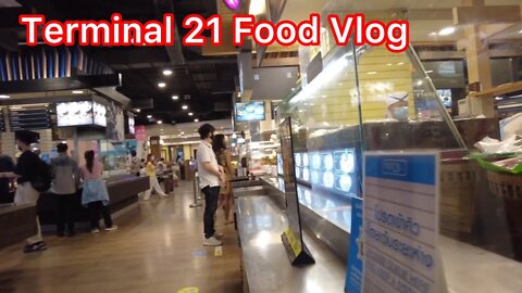 Terminal 21 Food Court | Asoke | Bangkok | Thailand | FoodVlog | #Bangkok#Thailand#terminal21