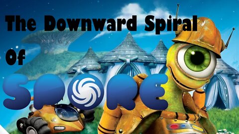 The Downward Spiral: Spore