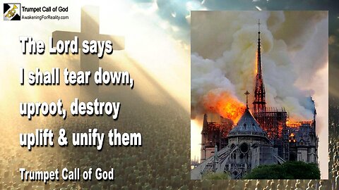 Nov 1, 2007 🎺 The Lord says... I shall tear down, destroy, uplift and unify them