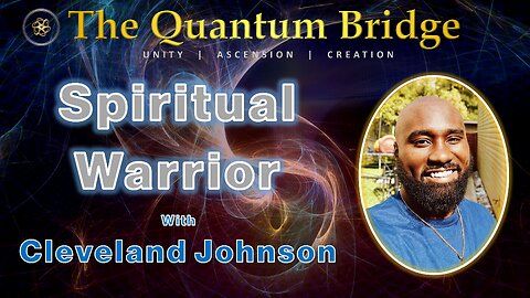 Spiritual Warrior - with Cleveland Johnson