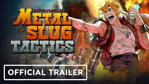 Metal Slug Tactics - Official Release Window Trailer