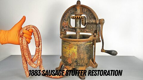 1883 Sausage Stuffer Restoration - Antique Kitchen Tool